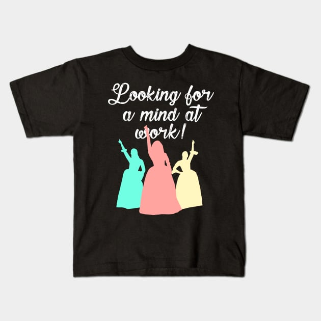 Looking For a Mind at Work Kids T-Shirt by KsuAnn